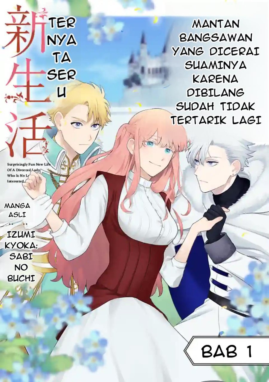 Mou Kyoumi ga Nai to Rikonsareta Reijou no Igai to Tanoshii Shinseikatsu Chapter 1 halaman 3